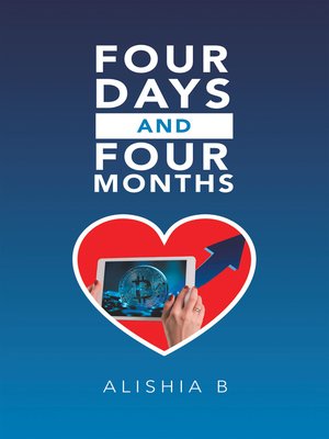 cover image of Four Days and Four Months